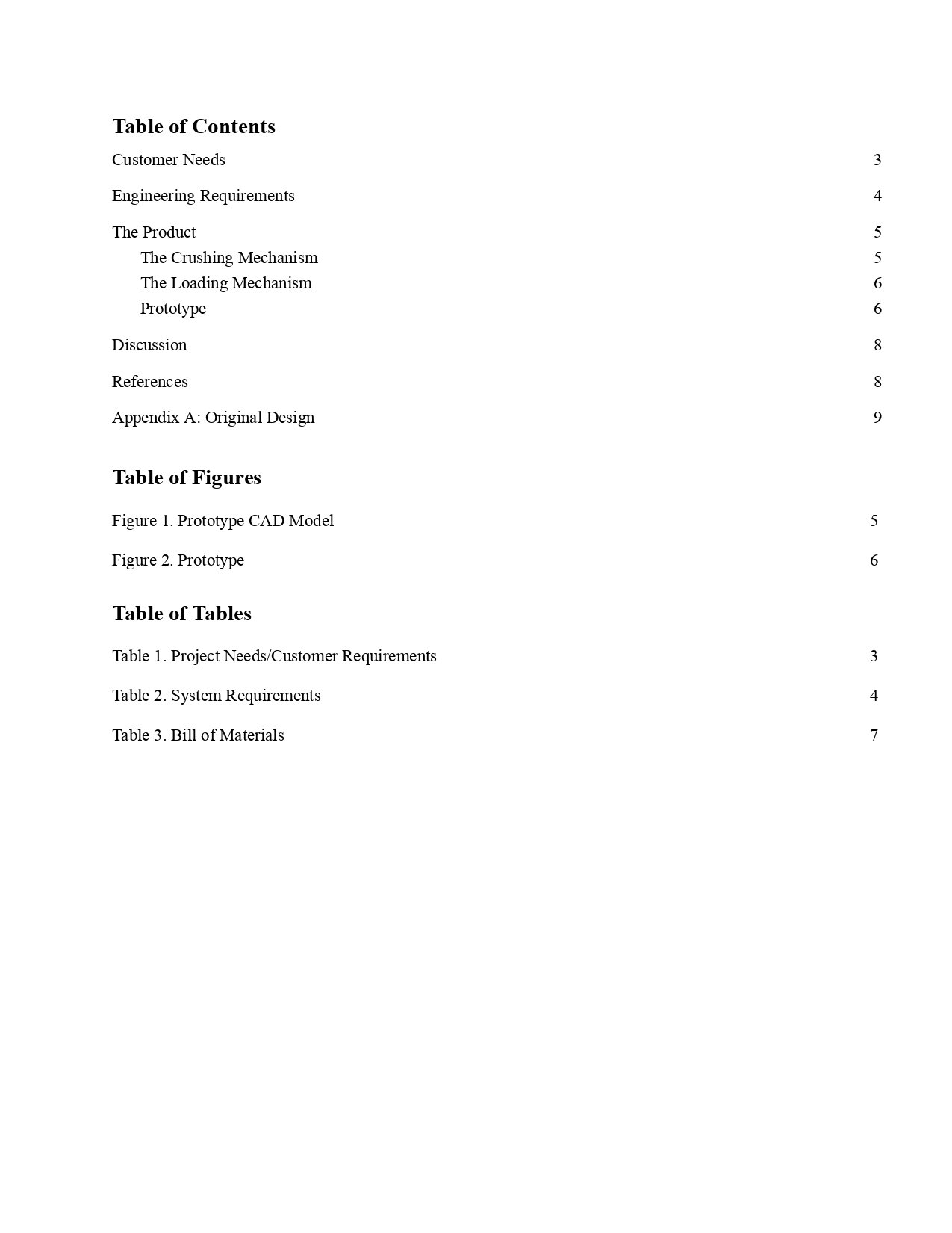 Can Crusher project using four-bar linkages designed and build in for Theory of Machines, a Mechanical Engineering course. Critical Design Report. Table of contents. 